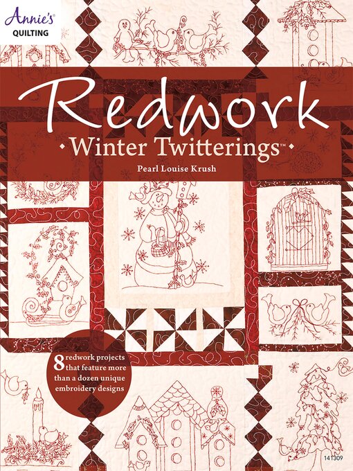 Title details for Redwork Winter Twitterings by Pearl Louise Krush - Available